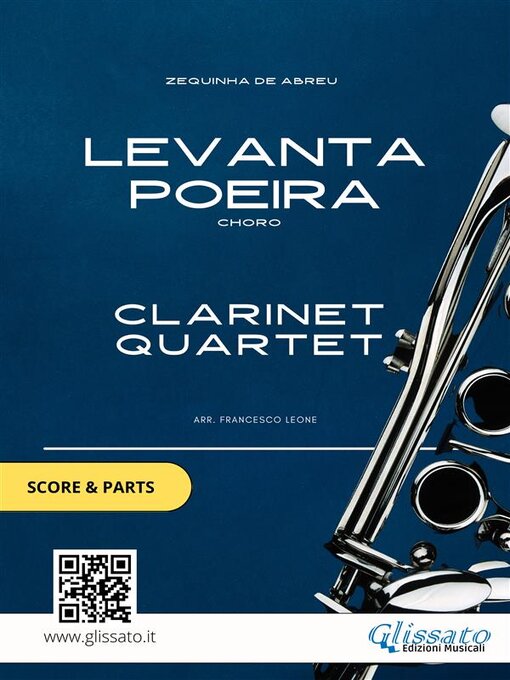 Title details for Clarinet Quartet sheet music--Levanta Poeira (score & parts) by Zequinha de Abreu - Available